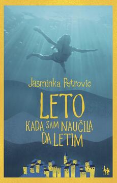 leto kad sam naučila da letim-mfk